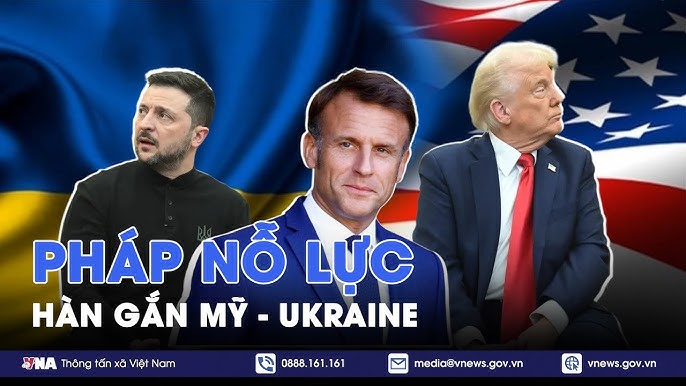 Pháp nỗ lực cứu vãn quan hệ giữa Mỹ và Ukraine